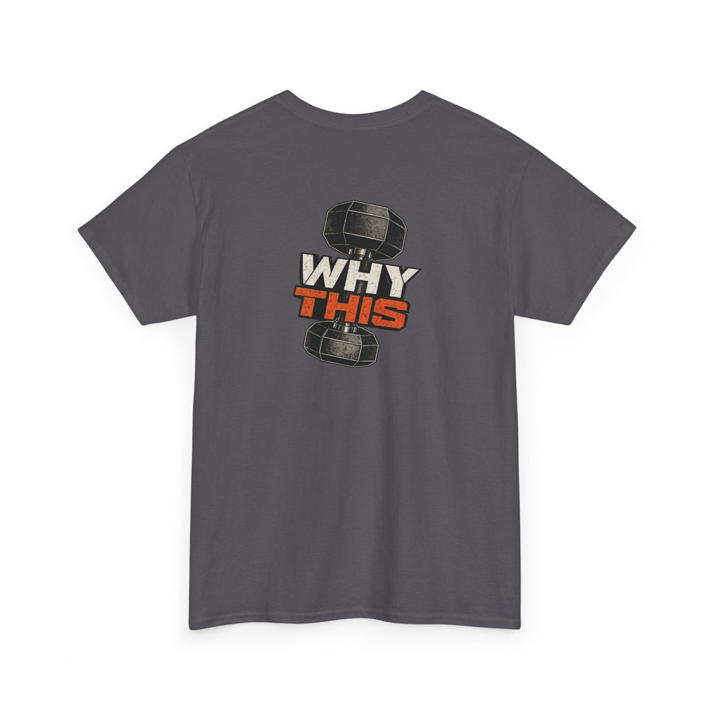 Momentum Fitness | WHY THIS Tee | E001